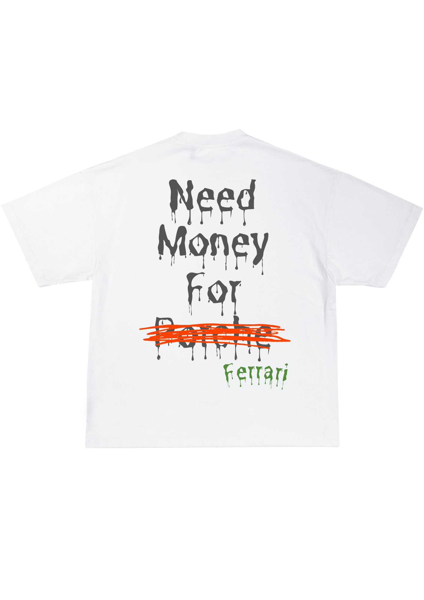 Need Money for Ferrari - Scuderi Ferrari | Unisex | White| Oversized Tee